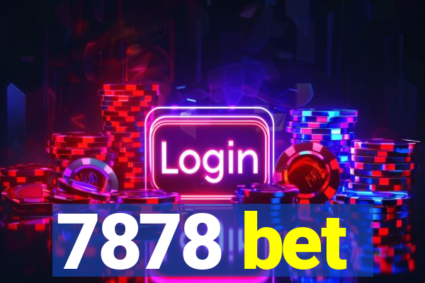 7878 bet